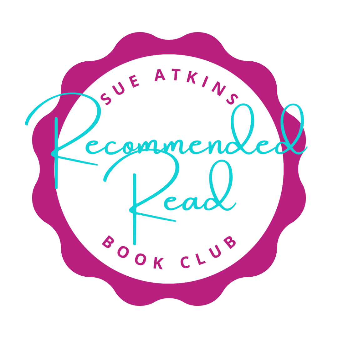 Sue Atkins Recommended Read — Book Club